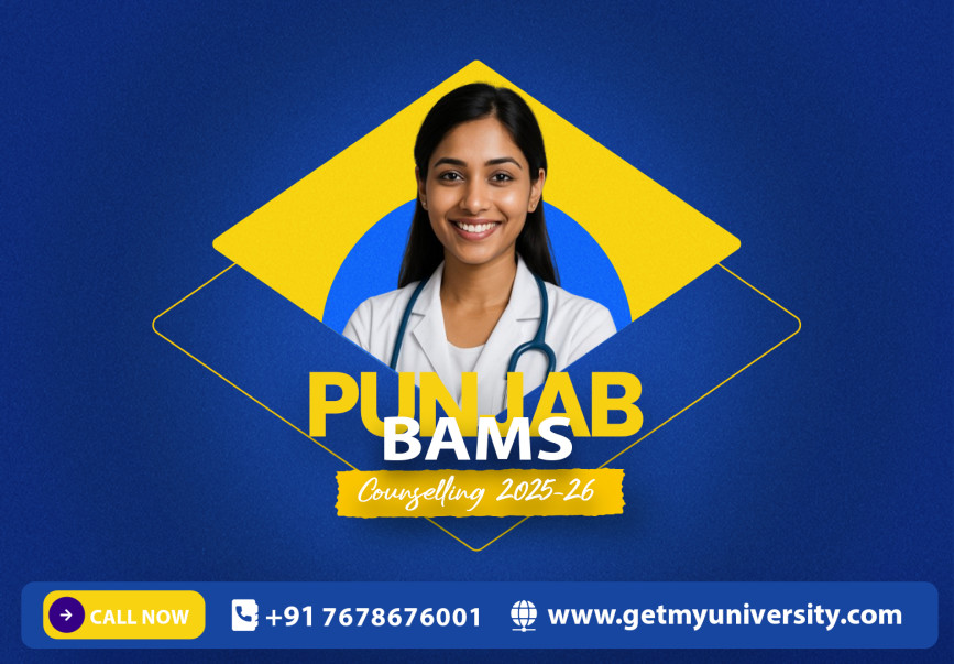 Punjab BAMS Counselling 2025-26: A Comprehensive Guide